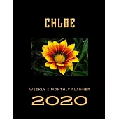 2020 Weekly & Monthly Planner: Chloe..This Beautiful Planner is for You-Reach Your Goals / Journal for Women & Teen Girls / Dreams Tracker & Goals Se