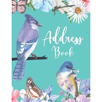 Address Book: Large Print Phone Book & Addresses Book with Tabs, Flower and Bird Design