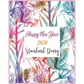 Happy New Year 2020 Standard Diary: New Year Gift 2020 Christmas Gift 2020 2020 Planner Pretty Simple Planners Botanical Floral Gift For year 2020