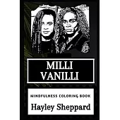 Milli Vanilli Mindfulness Coloring Book