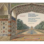 A Rare Treatise on Interior Decoration and Architecture: Joseph Friedrich Zu Racknitz’’s Presentation and History of the Taste of the Leading Nations