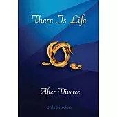 There Is Life After Divorce
