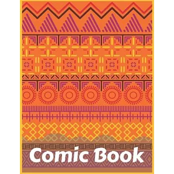 Comic Book For Adults: Draw Your Own Comics Express Your Kids Teens Talent And Creativity With This Lots of Pages Comic Sketch Notebook (8.5