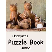 Hobbyist’’s Puzzle Book - Jumbo: Word Search, Sudoku, and Word Scramble Puzzles (Books 1-5 Plus Bonus Puzzles)
