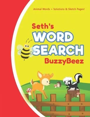 Seth’’s Word Search: Solve Safari Farm Sea Life Animal Wordsearch Puzzle Book + Draw & Sketch Sketchbook Activity Paper - Help Kids Spell I