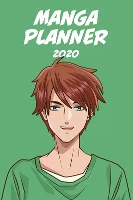 Manga planner 2020 [blue eyes boy red hair ] green background] [weekly] [6x9]: Anime Manga Schedule Planner Organizer for Productivity & Time Manageme