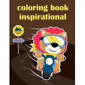 Coloring Book Inspirational: The Coloring Pages, design for kids, Children, Boys, Girls and Adults