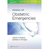 Manual of Obstetric Emergencies