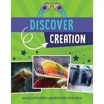 Discover Creation: An Illustrated Adventure for Kids