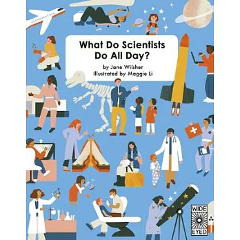 What do scientists do all day?