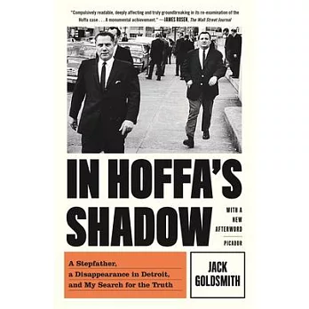 In Hoffa’’s Shadow: A Stepfather, a Disappearance in Detroit, and My Search for the Truth