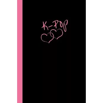 K-Pop: Cool Journals for Teen Girls Friend Her, Cute Notebook Organiser Ruled White Paper, 100 pages, Black & Pink Hearts