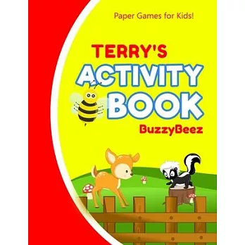 Terry’’s Activity Book: 100 + Pages of Fun Activities - Ready to Play Paper Games + Blank Storybook Pages for Kids Age 3+ - Hangman, Tic Tac T