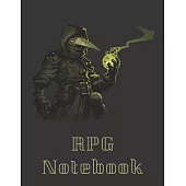 RPG Notebook: Plague Doctor From Darkest Dungeons Edition - Mixed paper: Hexagon, Dot Graph, Dot Paper, Pitman: For role playi ng ga