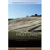 Fault Lines: Earthquakes and Urbanism in Modern Italy