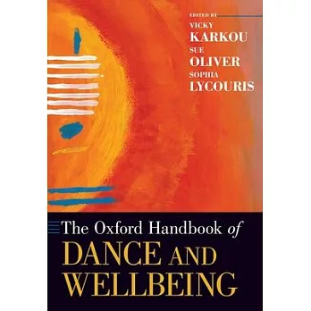 Oxford Handbook of Dance and Wellbeing