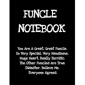 Funcle Notebook: Funny Saying Gifts from Niece Nephew for Worlds Best & Awesome Uncle Ever - Donald Trump Terrific Sibling Gag Gift Ide
