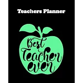 Teachers Planner: Daily, Weekly and Monthly Teacher Planner Academic Year Lesson Plan and Record Book Teacher Agenda For Class Organizat