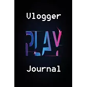 Play Vlogger Journal