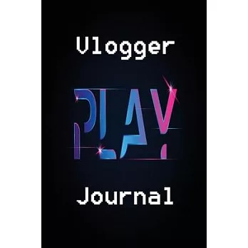 Play Vlogger Journal