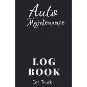 Auto Maintenance Log Book: Service and Repair Record Book For All Vehicles, Cars, Trucks, Motorcycles and Other Vehicles with Part List and Milea