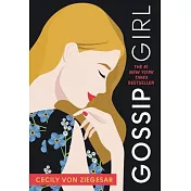 Gossip Girl #1: A Novel by Cecily Von Ziegesar