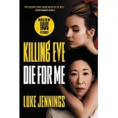 Killing Eve: Die for Me