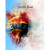 Sketch Book: Hot Air Balloon Watercolor Theme Personalized Artist Sketch book Notebook and Blank Paper for Drawing, Painting Creati
