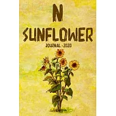 N Sunflower Journal 2020: Ideal Gift, Sunflower journal to write in for women, Girl, Lined and decorated journal, Glossy Cover, Sunflowers, trav