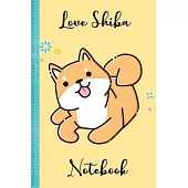 Love Shiba Puppy Notebook Volume 1: Notebook, Holiday Notebook, Lined Notebook, Love Shiba, Mini dog, Puppy Dog Notebook
