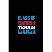 Class of 2021 Tennis: Senior 12th Grade Graduation Notebook