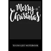 Merry Chistmas: To Do & Dot Grid Matrix Checklist Journal Daily Task Planner Daily Work Task Checklist Doodling Drawing Writing and Ha