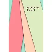 Headache Journal: Professional Chronic Headache Migraine pain Journal - Tracking headache triggers, symptoms and pain relief options.