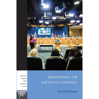 Reinventing the Austin City Council