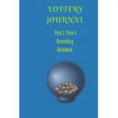 Lottery Journal Pick 3 and Pick 4: Recording Notebok Split lined 100 pages