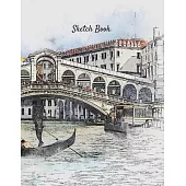 Sketch Book: Venice Italy Themed Personalized Artist Sketchbook For Drawing and Creative Doodling