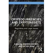 Cryptocurrencies and Cryptoassets: Regulatory and Legal Issues