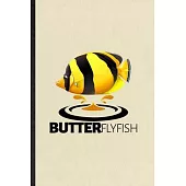 Butterflyfish: Blank Funny Deep Sea Blue Marlin Lined Notebook/ Journal For Butterflyfish Diver Swim, Inspirational Saying Unique Spe