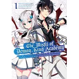 The Misfit of Demon King Academy 1: History’’s Strongest Demon King Reincarnates and Goes to School with His Descendants