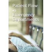 Patient Flow in Emergency Departments