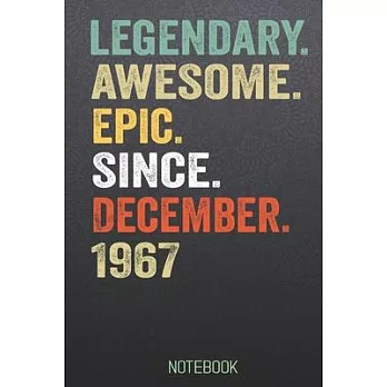 博客來-LEGENDARY AWESOME EPIC SINCE December 1967 notebook: Birthday Gift ...
