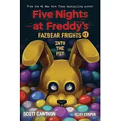 Into the Pit (Five Nights at Freddy’’s: Fazbear Frights #1)