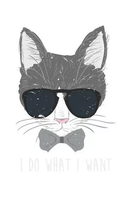 I Do What I Want Cat: Dot Grid I Do What I Want Cat / Journal Gift - Large ( 6 x 9 inches ) - 120 Pages -- Softcover