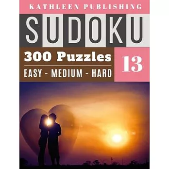 300 Sudoku Puzzles: giant sudoku book 300 valentines day puzzle games with 3 diffilculty - Easy, Medium and Hard Level for Beginner to Exp