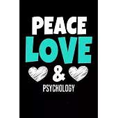 Peace Love & Forensic Psychology: Blank Lined Journal: Gift For Psychologist