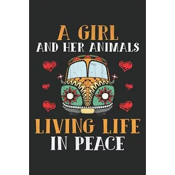 A Girl and her animal living life in peace: Perfect RV Journal/Camping Diary or Gift for Campers or Hikers: Capture Memories, A great gift idea Lined