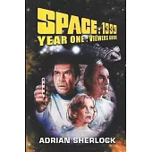 Space: 1999 Year One Viewer’’s Guide