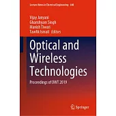Optical and Wireless Technologies: Proceedings of Owt 2019