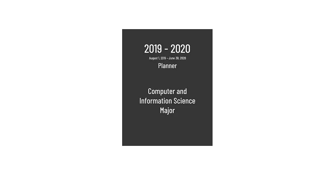 博客來-2019-2020 Planner: Computer and Information Science Major - Monthly ...
