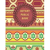 Notary Public Book: Journal For Notarial Record Acts & Events ( Personal Notary Template, Services Receipt Log, Transactions ) Large Size,